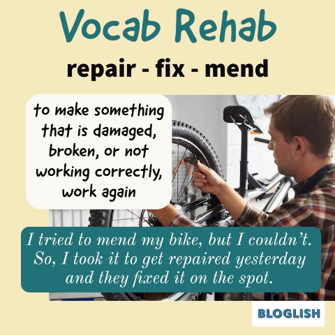 Vocab Rehab: Repair fix mend