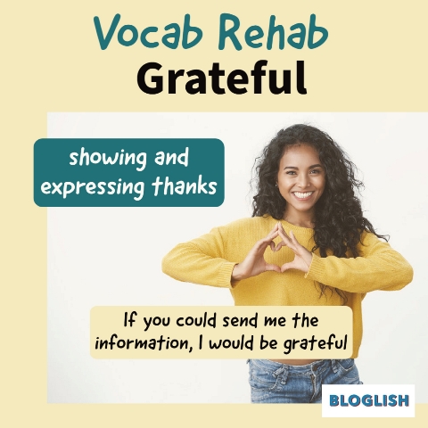 B2 C1 C2 English Vocabulary: Grateful