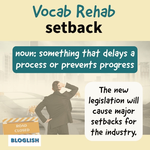 B2 C1 C2 English Vocabulary: setback