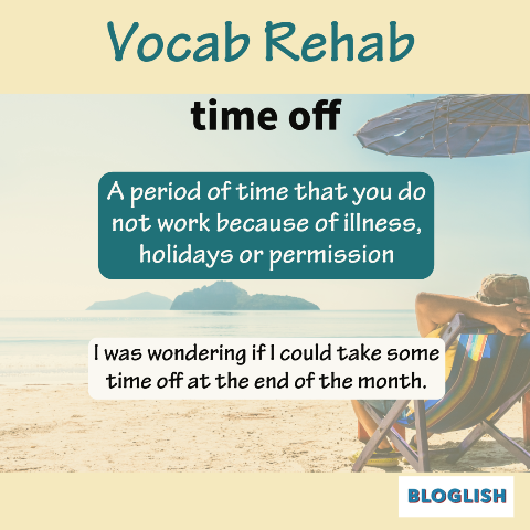 English Vocabulary: Time off