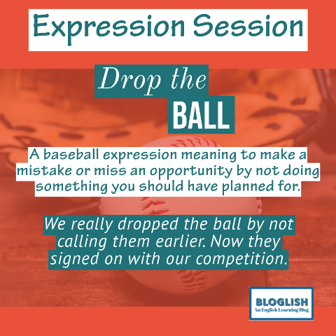 English Expression: Drop the ball