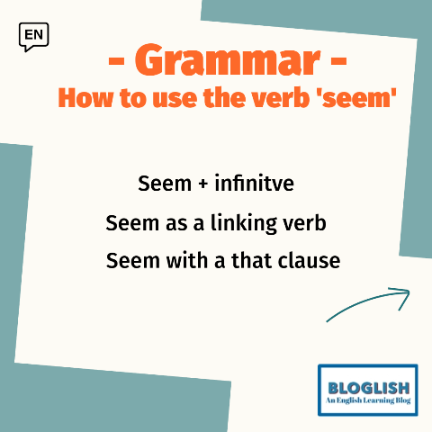 English Grammar: seem